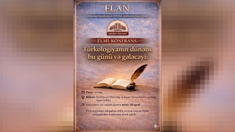 I Türkoloji Qurultayın 100 illiyi ilə bağlı elmi konfrans keçiriləcək