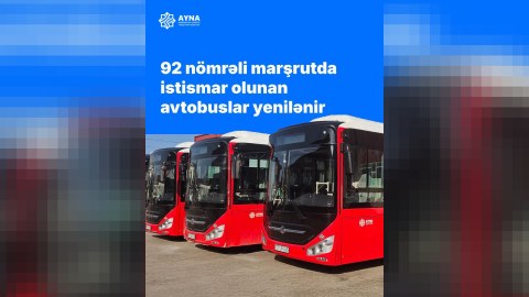 Bakıda bu marşrutda avtobuslar yenilənir