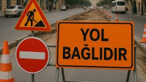 Bakıda bu gecə bağlı olan YOLLAR