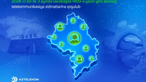Qarabağda 1400 yeni abunəçi telekommunikasiya xidmətlərinə qoşulub