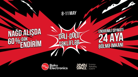 &ldquo;Dəli-Dolu Təkliflər&rdquo; ilə Baku Electronics-də alış-verişin həyəcanlı 4 günü başlayır!