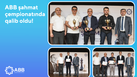 ABB şahmat çempionatının qalibi oldu!