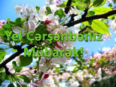  Bu gün yel çərşənbəsi qeyd olunacaq 