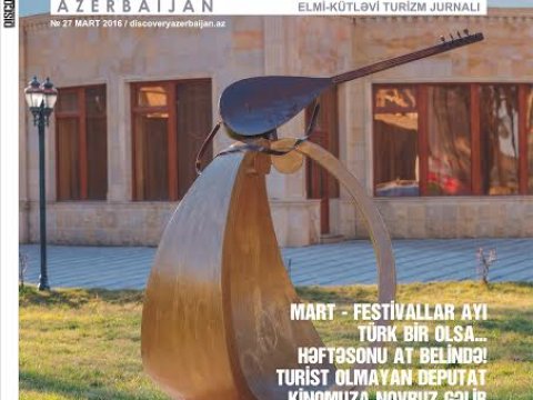 “Discovery Azerbaijan” jurnalının mart sayı artıq satışda