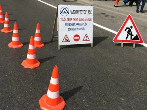 Sürücülərin NƏZƏRİNƏ: Bu yollar bağlanacaq