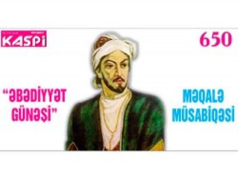 “Kaspi” qəzeti “Nəsimi ili” ilə bağlı müsabiqə elan etdi 