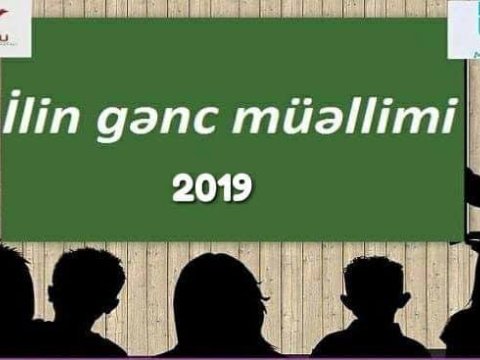 “İlin gənc müəllimi-2019” müsabiqəsi başladı – ŞƏRTLƏR