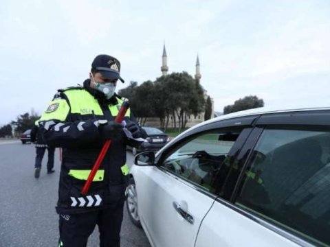 Karantin rejiminin pozan 27 min 587 sürücü məsuliyyətə cəlb olunub - RƏSMİ