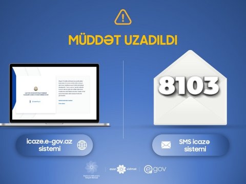 SMS icazənin müddəti  ARTIRILDI