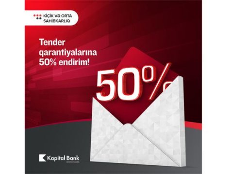 Kapital Bank tender qarantiyalarına endirimlər elan etdi