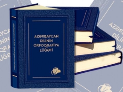 “Azərbaycan dilinin orfoqrafiya lüğəti” artıq satışda!