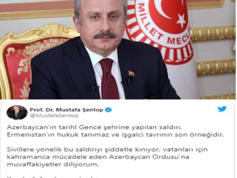 Türkiyə parlamentinin sədri: Gəncəyə hücum işğalçı simasının son nümunəsidir