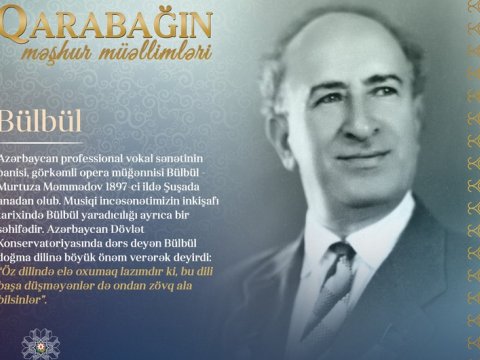 “Qarabağın məşhur müəllimləri” - Bülbül 