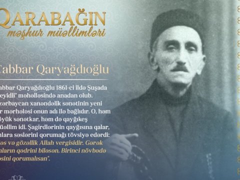 “Qarabağın məşhur müəllimləri ”- Cabbar Qaryağdıoğlu