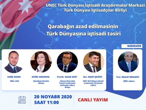 UNEC-də Qarabağın azad edilməsinin Türk Dünyasına iqtisadi təsiri müzakirə olunacaq