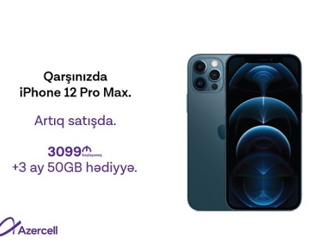 iPhone 12 Pro Max və iPhone 12 Mini Azercell Eksklüziv mağazalarında!