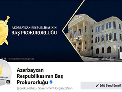Baş Prokurorluğun “Facebook” səhifəsi belə nişanlandı