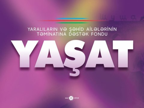 “YAŞAT” Fonduna bir gündə yığılan vəsaitin MƏBLƏĞİ
