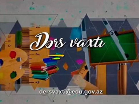 “Dərs vaxtı”nda cədvələ uyğun mövzular təqdim olundu