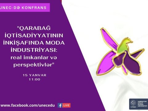 UNEC-də “Qarabağ iqtisadiyyatının dirçəlişində moda industriyası” 