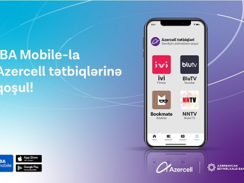 Azercell-in rəqəmsal məhsulları IBA Mobile tətbiqində!
