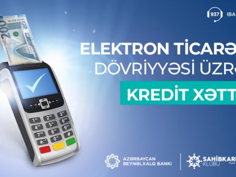 Elektron ticarətlə məşğul olanlara Beynəlxalq Bankından dəstək