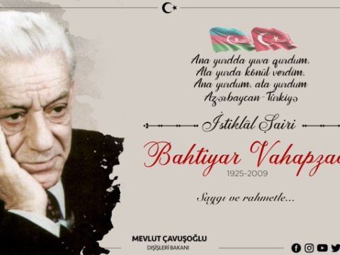 Mövlud Çavuşoğlu Bəxtiyar Vahabzadəni anıb