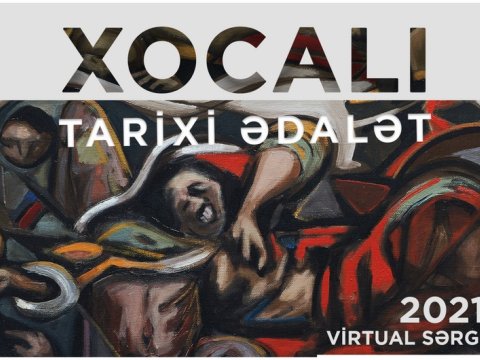 “Xocalı-Tarixi Ədalət” adlı virtual sərgi keçiriləcək