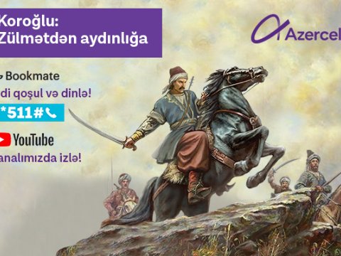 “Koroğlu” Azercell-in Audiokitab layihəsində!