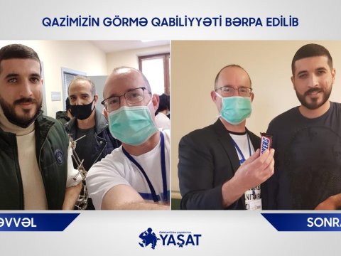 Qazinin görmə qabiliyyəti bərpa edildi