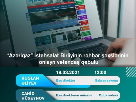 “Azəriqaz” rəhbərliyi onlayn vətəndaş qəbulu keçirəcək