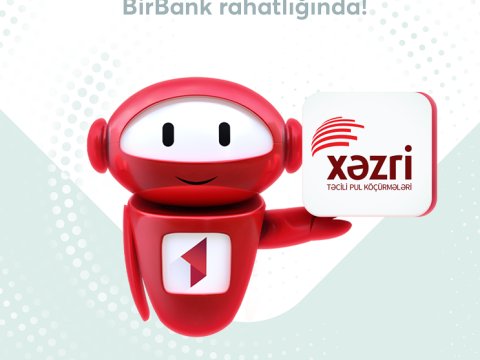 BirBank-da Xəzri pul köçürmələri sistemi ilə bank kartından vəsait göndərmək mümkün oldu