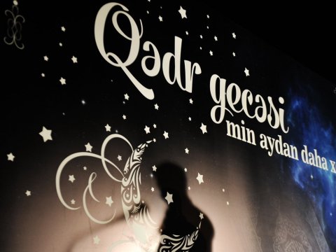 Bu gün ikinci Qədr gecəsidir