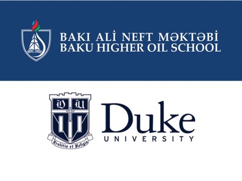 Bakı Ali Neft Məktəbi Amerikanın Dyuk Universiteti ilə əməkdaşlığa başladı