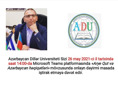 Arye Qut və Azərbaycan həqiqətləri - ADU-da dəyirmi masa keçiriləcək