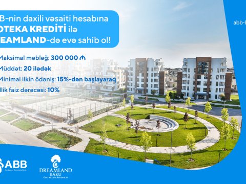 ABB ilə “Dreamland”da mənzil sahibi ol!