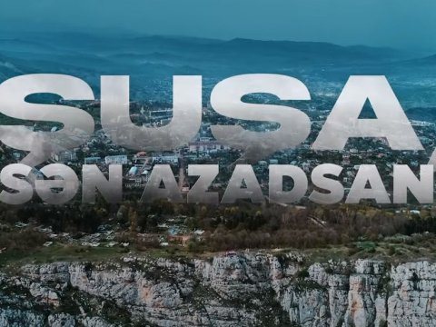 “Şuşa, sən azadsan!” filminin tam versiyası - VİDEO
