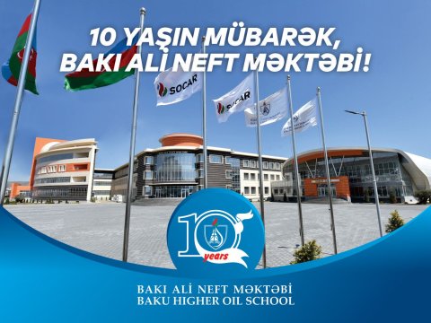 Bakı Ali Neft Məktəbi - 10 İL
