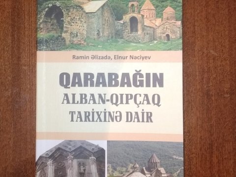 Qarabağın alban-qıpçaq tarixinə işıq salan kitab 