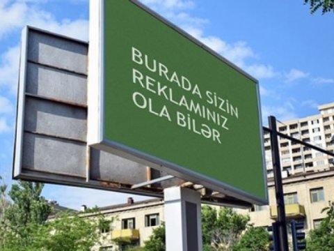 Açıq məkanlarda reklam yerləşdirmək üçün yeni qiymətlər müəyyənləşdi
