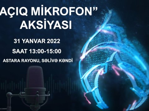 “Açıq mikrofon” Astarada qurulacaq