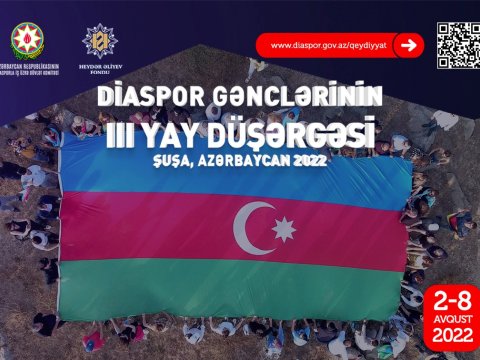 Diaspor Gənclərinin Şuşada III Yay Düşərgəsi keçiriləcək