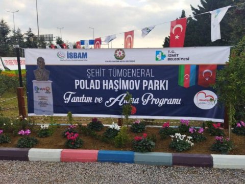 Türkiyədə Polad Həşimov adına park açıldı