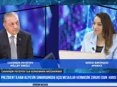 Cavanşir Feyziyev ilə gündəm müzakirəsi - VİDEO