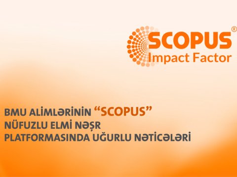 BMU alimlərinin “Scopus” platformasında uğurlu nəticələri