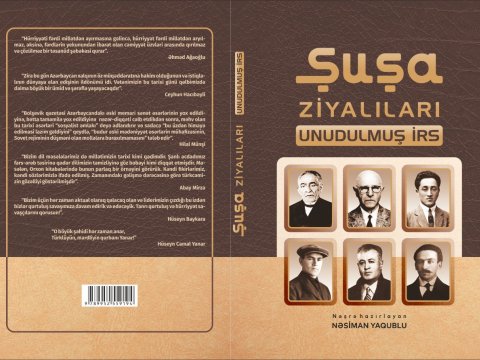 Nəsiman Yaqublu Şuşa haqqında kitab yazdı