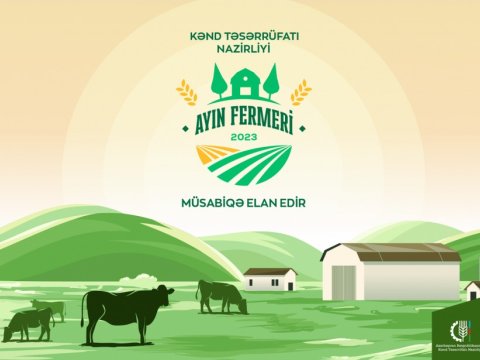 Nazirlik “Ayın Fermeri” müsabiqəsinə başlayır