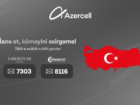 Azercell-dən Türkiyəyə dəstək məqsədilə ianə imkanları