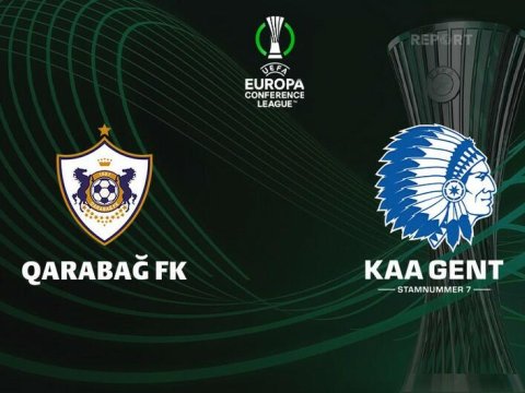 Konfrans Liqası: “Qarabağ” Bakıda “Gent”ə qarşı