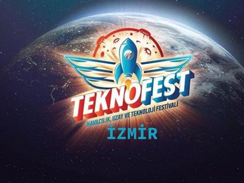“Teknofest İzmir” festivalı təxirə salındı